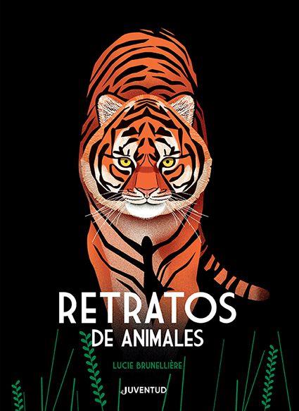 RETRATOS DE ANIMALES | 9788426145819 | BRUNELLIÈRE, LUCIE