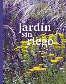 JARDIN SIN RIEGO, EL | 9788428217644 | FILIPPI, OLIVIER