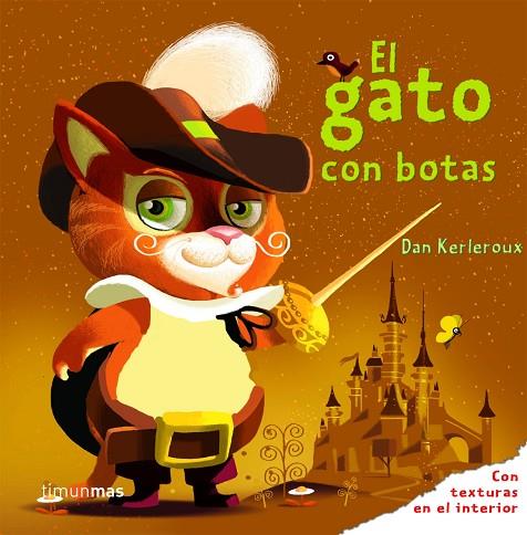 GATO CON BOTAS. CON TEXTURAS | 9788408078791 | KERLEROUX,DAN