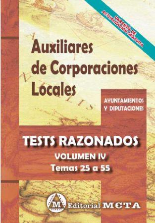AUXILIARES DE CORPORACIONES LOCALES TESTS RAZONADOS VOLUMEN IV TEMAS 25 A 55 | 9788482195087