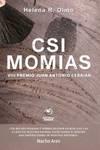 CSI MOMIAS. VIII PREMIO JUAN ANTONIO CEBRIÁN | 9788416847105 | OLMO,HELENA