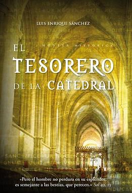 EL TESORERO DE LA CATEDRAL | 9788496710030 | SáNCHEZ GARCíA, LUIS ENRIQUE