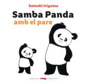 SAMBA PANDA AMB EL PARE | 9788494773372 | IRIYAMA, SATOSHI