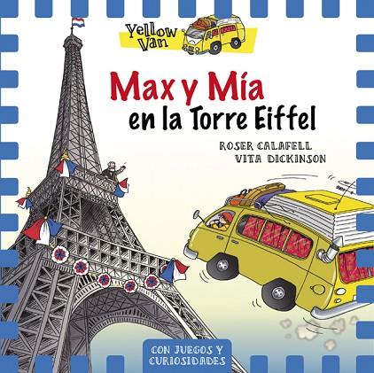 YELLOW VAN 13. MAX Y MÍA EN LA TORRE EIFFEL | 9788424663506