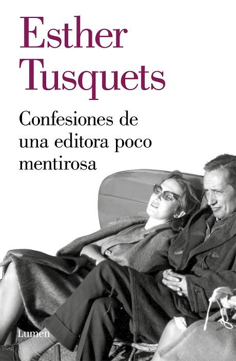 CONFESIONES DE UNA EDITORA POCO MENTIROSA | 9788426405722 | TUSQUETS, ESTHER