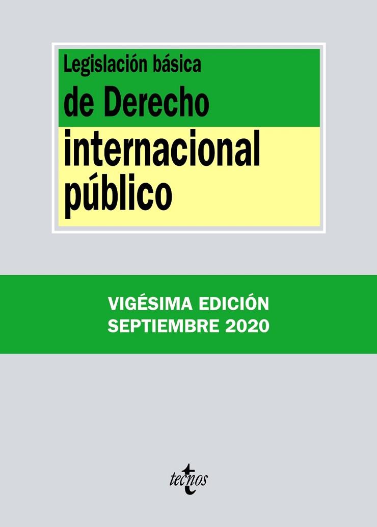 LEGISLACIÓN BÁSICA DE DERECHO INTERNACIONAL PÚBLICO | 9788430980222