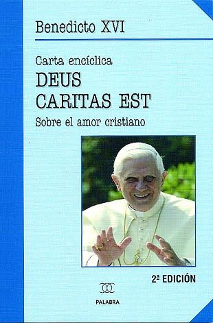 CARTA ENCICLICA DEUS CARITAS EST,SOBRE EL AMOR CRISTIANO | 9788482399973 | WOJTYLA,KAROL (JUAN PABLO II)