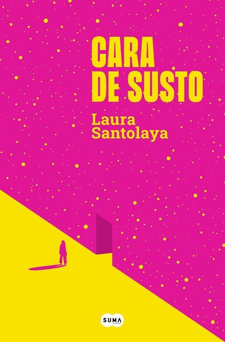 CARA DE SUSTO | 9788491298922 | SANTOLAYA, LAURA