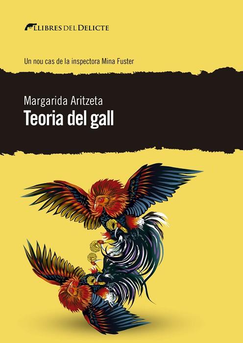 TEORIA DEL GALL. (INSPECTORA MINA FUSTER) | 9788412062557 | ARITZETA, MARGARIDA