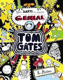 TOM GATES UNA SUERTE (UN POQUITIN) GENIAL | 9788469600658 | PICHON,LIZ