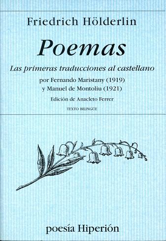 POEMAS LAS PRIMERAS TRADUCCIONES AL CASTELLANO(BILINGUE) | 9788475177984 | HOLDERLIN,FRIEDRICH