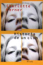 HISTORIA DE UN CLON | 9788478445172 | KERNER,CHARLOTTE