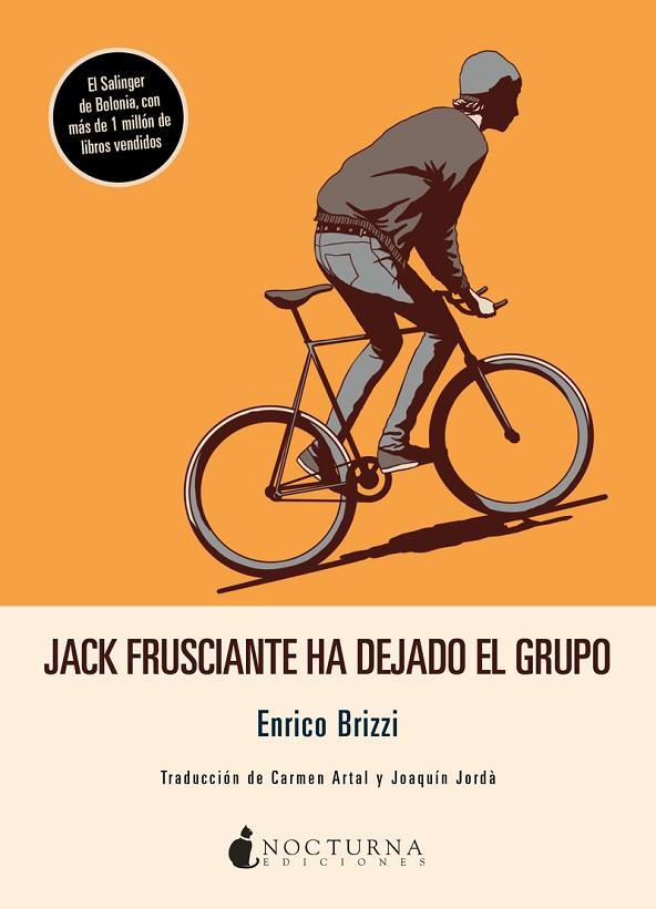 JACK FRUSCIANTE HA DEJADO EL GRUPO | 9788417834593 | BRIZZI, ENRICO