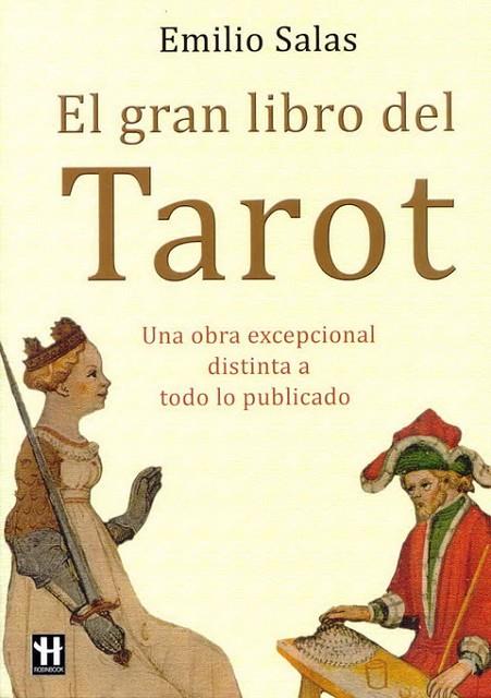 GRAN LIBRO DEL TAROT. UNA OBRA EXCEPCIONAL DISTINTA A TODO LO PUBLICADO | 9788479279998 | SALAS,EMILIO