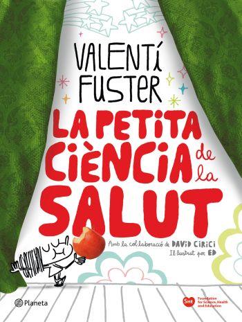 PETITA CIENCIA DE LA SALUT | 9788497082297 | CIRICI,DAVID FUSTER,VALENTI