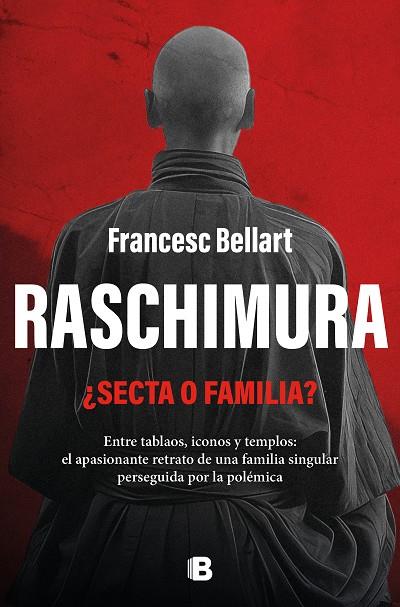 RASCHIMURA ¿SECTA O FAMILIA? | 9788466672771 | BELLART, FRANCESC