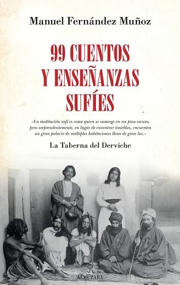 99 CUENTOS Y ENSEÑANZAS SUFIES | 9788416392957 | FERNANDEZ MUÑOZ,MANUEL