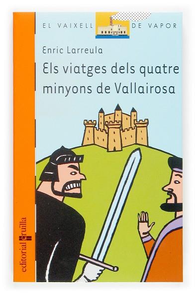 VIATGE DELS QUATRE MINYONS DE VALLAIROSA | 9788466111515 | LARREULA,ENRIC