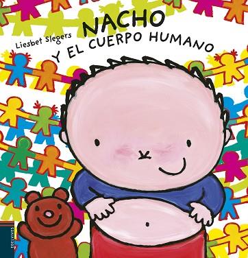 NACHO Y EL CUERPO HUMANO | 9788414016701 | SLEGERS, LIESBET