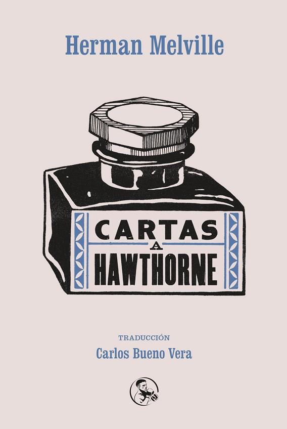 CARTAS A HAWTHORNE | 9788495291400 | MELVILLE,HERMAN