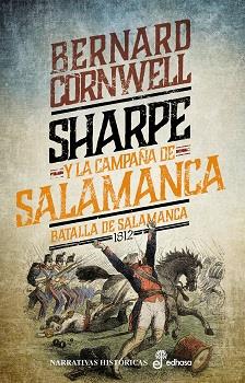 SHARPE Y LA CAMPAÑA DE SALAMANCA (XIV) BATALLA DE SALAMANCA 1812 | 9788435064163 | CORNWELL, BERNARD