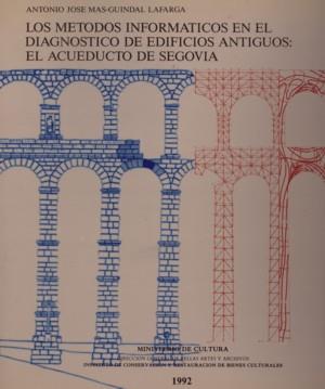 METODOS INFORMATICOS EN EL DIAGNOSTICO DE EDIFICIOS ANTIGUOS | 9788474838510 | MAS-GUINDAL LAFARGA,A.J.
