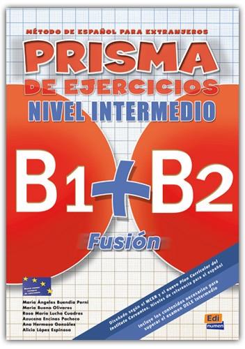 PRISMA DE EJERCICIOS NIVEL INTERMEDIO B1+B2 FUSION | 9788498481563 | BUENDIA PERNI,Mª ANGELES