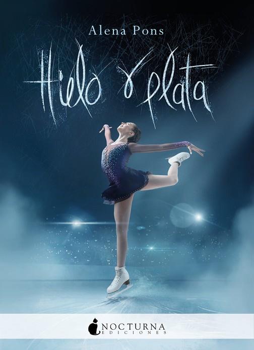 HIELO Y PLATA | 9788417834661 | PONS, ALENA