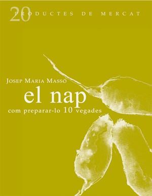 NAP,COM PREPARAR-LO 10 VEGADES | 9788493592158 | MASSO,JOSEP Mª