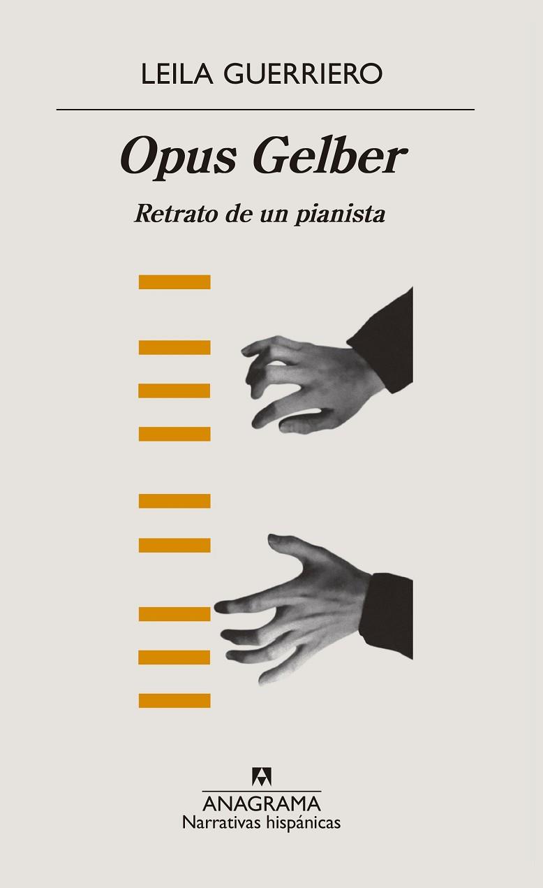 OPUS GELBER. RETRATO DE UN PIANISTA | 9788433998729 | GUERRIERO, LEILA