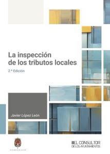 LA INSPECCIÓN DE LOS TRIBUTOS LOCALES | 9788470529597 | LÓPEZ LEÓN, JAVIER