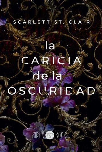LA CARICIA DE LA OSCURIDAD 1 | 9788412483703 | ST. CLAIR, SCARLETT