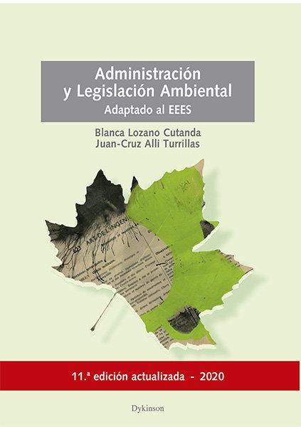 ADMINISTRACIÓN Y LEGISLACIÓN AMBIENTAL | 9788413243023 | ALLI TURRILLAS, JUAN CRUZ/LOZANO CUTANDA, BLANCA