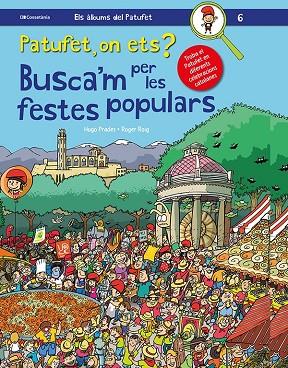 PATUFET, ON ETS? BUSCA'M PER LES FESTES POPULARS | 9788413560373 | PRADES, HUGO / ROIG, ROGER