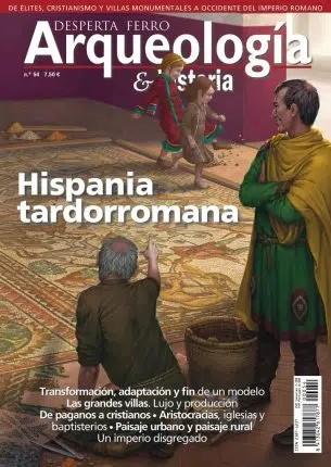 HISPANIA TARDORROMANA. ARQUEOLOGIA E HISTORIA 54 | DAH54