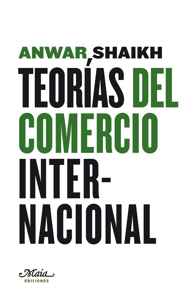 TEORIAS DEL COMERCIO INTERNACIONAL | 9788492724062 | SHAIKH,ANWAR