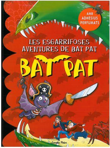 ESGARRIFOSES AVENTURES DE BAT PAT. ADHESIUS PERFUMATS | 9788499320212 | PAVANELLO,ROBERTO