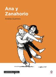 ANA Y ZANAHORIO | 9788491223443 | GUERRERO, ANDRES