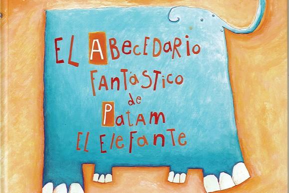 EL ABECEDARIO FANTASTICO DE PATAM EL ELEFANTE | 9788491424055 | GISBERT,MONSTSERRAT