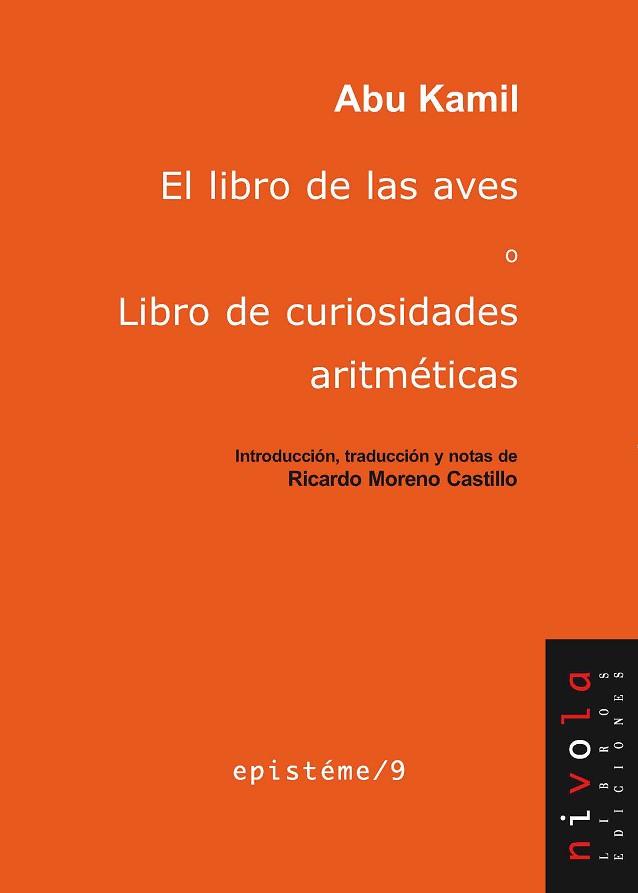 LIBRO DE LAS AVES O LIBRO DE CURIOSIDADES ARITMETICAS | 9788415913153 | KAMIL,ABU