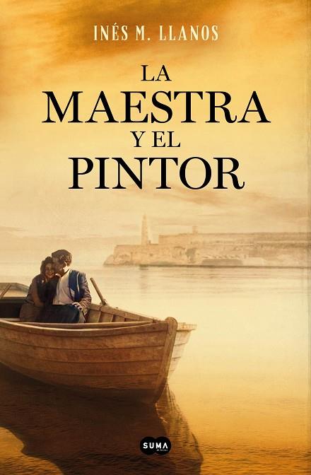 LA MAESTRA Y EL PINTOR | 9788491298076 | M. LLANOS, INÉS