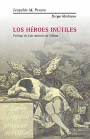 HEROES INUTILES | 9788495881625 | PANERO,LEOPOLDO MARIA MEDRANO,DIEGO