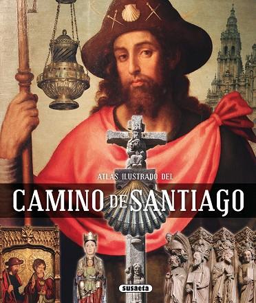 CAMINO DE SANTIAGO ATLAS ILUSTRADO | 9788467727197 | BALASCH BLANCH, ENRIC/RUIZ ARRANZ, YOLANDA