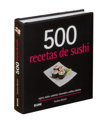 500 RECETAS DE SUSHI  | 9788417492953 | BENNETT, CAROLINE