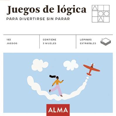 JUEGOS DE LÓGICA PARA DIVERTIRSE SIN PARAR | 9788418008870 | VARIOS AUTORES