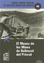 EL MUSEU DE LES MINES DE BELLMUNT DEL PRIORAT | 9788439399155 | FONT, ESTHER