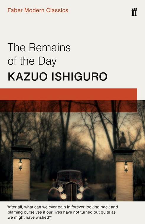 THE REMAINS OF THE DAY | 9780571322732 | ISHIGURO, KAZUO