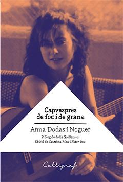 CAPVESPRES DE FOC I DE GRANA | 9788494919961 | DODAS I NOGUER, ANNA