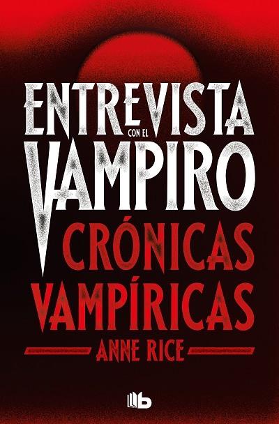 ENTREVISTA CON EL VAMPIRO. CRÓNICAS VAMPÍRICAS 1 | 9788413144696 | RICE, ANNE