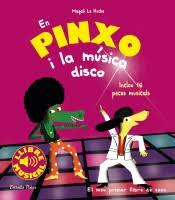 EN PINXO I LA MÚSICA DISCO | 9788491377009 | LE HUCHE, MAGALI